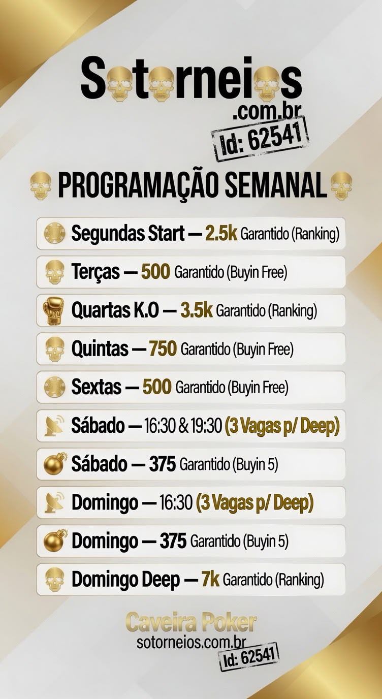 Programação Semanal Caveira Poker - SOTorneios ID 62541